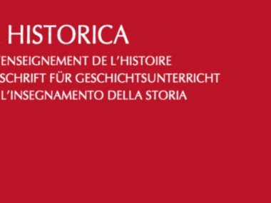 Didactica Historica. Revue suisse pour l’enseignement de l’histoire